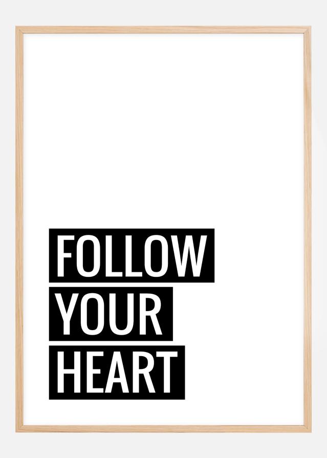 Follow Your Heart Poster