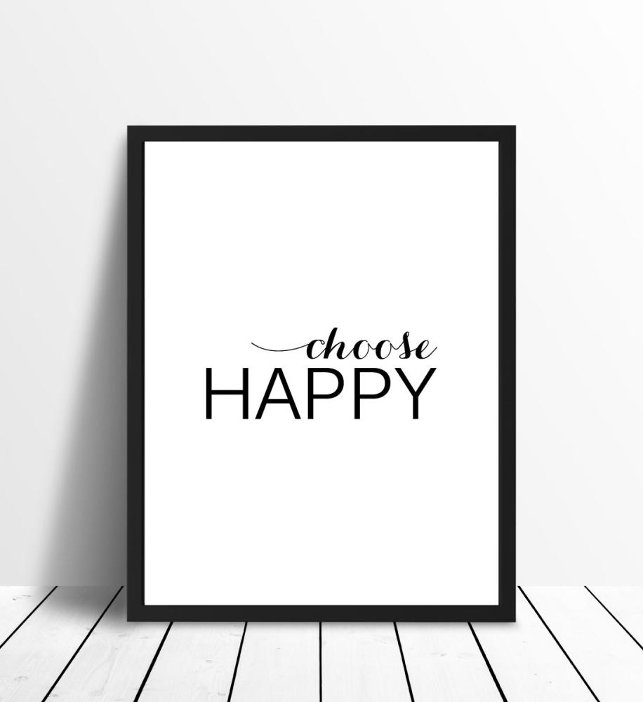 Choose happy - Svart Poster